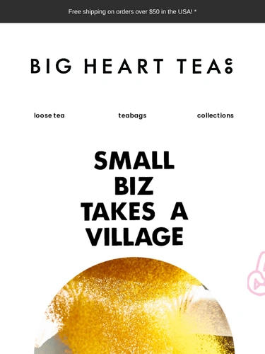 Big Heart Tea Co. Newsletter