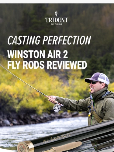 Trident Fly Fishing Newsletter