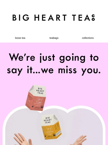 Big Heart Tea Co. Customer Feedback