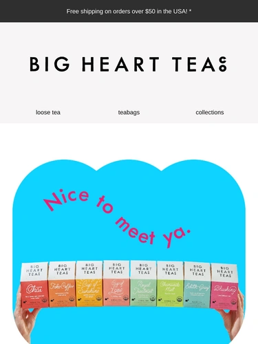 Big Heart Tea Co. Newsletter